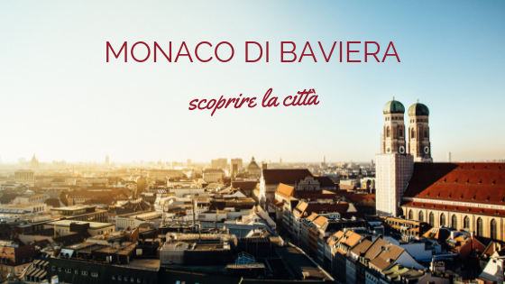 Le migliori attrazioni di Monaco Di Baviera